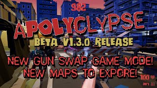 Unity Devlog :: APOLYclypse v1.3.0 Released :: What's New?