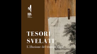 Tesori svelati. Paesaggi inaspettati