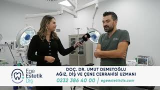 EGE ESTETİK DİŞ - DOÇ DR UMUT DEMETOĞLU