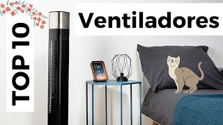 🔥 TOP 10💨  LOS MEJORES VENTILADORES + más vendidos