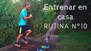 Entrenar en casa - Rutina Nº 10