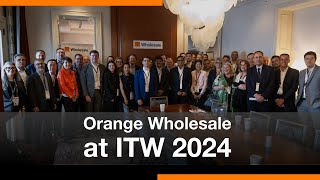 Orange Wholesale at ITW 2024