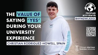 The value of saying 'YES' during your university experience | Christian Roderiguez-Howell.