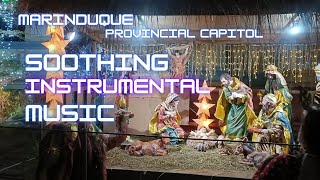 Soothing Relaxing Christmas Instrumental | Marinduque Provincial Capitol