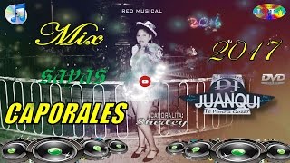 MIX CAPORALES DE LOS MEJORES - DJ JUANKI