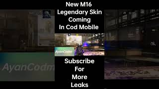 This Is The New Upcoming M16 Legendary Skin In Cod Mobile Season 10 | Codm Season 10 Leaks