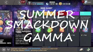 Summer Smackdown Gamma EPIC | NO Pots NO REVIVES | MARVEL CONTEST OF CHAMPIONS | MCOC |