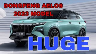 Dongfeng Aeolus Huge 2023 Model Review, Coming Soon 2023