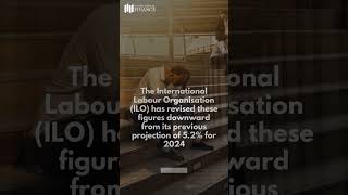 Global unemployment expected to dip in 2024: ILO study