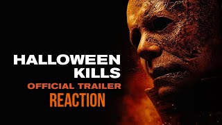 Halloween Kills Trailer Reaction