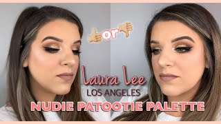 LAURA LEE LOS ANGELES NUDIE PATOOTIE COLLECTION REVIEW AND MAKEUP TUTORIAL || HIT OR MISS