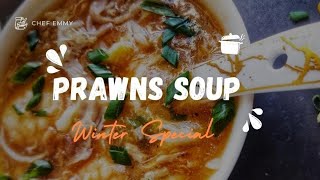 Chicken prwans Soup Recipe | Hot and Sour Soup Recipe | Prwans Soup Recipe #pakistan #india #winters