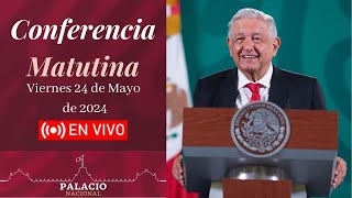 🎤📢 Conferencia Matutina de la Presidencia de la República. Mañanera AMLO 24 de Mayo de 2024