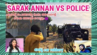 SARRAK അണ്ണൻ നും പെങ്ങള്ളും ഒരു CAR ROBBERY 😂😂sarrak Danny vs police.#tva#gta5#tkrplive #vassu annan