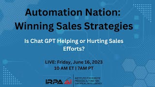 Automation Nation - Winning Sales Strategies: Is Chat GPT Helping or Hurting Sales Efforts