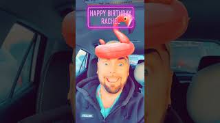 Happy Birthday Rachel