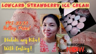 Madaling gawin na LowCarb Strawberry Ice Cream with Complete Costing | Schilla's Easy Recipes