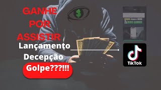 GANHE POR ASSISTIR - LANÇAMENTO TIKTOK FOI UMA DECEPÇÃO