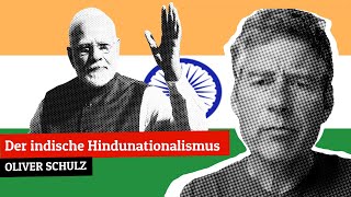 MODI und der indische HINDUNATIONALISMUS ǀ Oliver Schulz