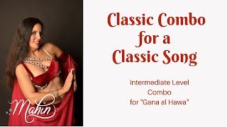 ⭐ Belly Dance Combo for Classic Song "Gana al Hawa" - Intermediate ⭐