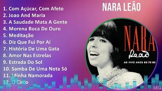 N a r a L e ã o 2024 MIX Seleção Sucessos As Melhores ~ 1960s Music ~ Top Latin, Brazilian Tradi...