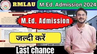 RMLAU ADMISSION MEd 2024 // Awadh university MEd // Rmlau LLB MEd MSc BSc Admission