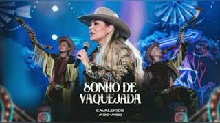 Sonho de Vaquejada - Cavaleiros do Forró (Áudio do DVD - Cavaleiros Meio a Meio)