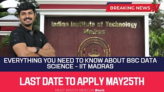 Everything About BSC DATA SCIENCE - IIT MADRAS | Is it Worth? | Term Structure | Levels | Placements