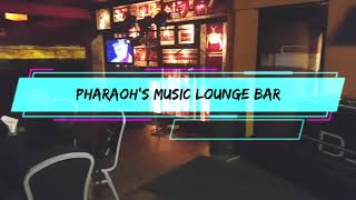 Pharaoh's Music Lounge Bar @ Clarionlk