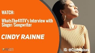 Never Give Up on Your Dreams | Tips from Singer/Songwriter Cindy Rainne (What’s The 411 Interview)