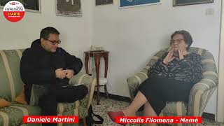 Daniele Martini dialoga con l'Artista Miccolis Filomena