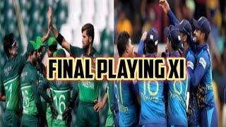 Pakistan vs srilanka final playing XI announced| asia cup 2023