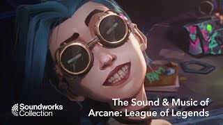 The Sound & Music of Arcane: League of Legends