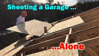 How to roof a garage alone