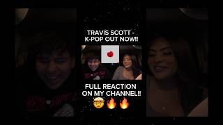 Travis Scott’s New Song K-POP Is Out!!! #hiphop #rap #reaction #travisscott #utopia #shorts