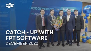 Catch-UP with FPT Software | December 2022