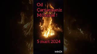 Novruz gəlir * od çərşənbəniz mübarək *