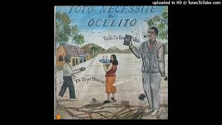 Toto Necessite & Ocelito - Pa Tuye Chou Chou