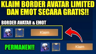 KLAIM BORDER AVATAR LIMITED LIGHT WALKER DAN EMOTE SECARA GRATIS! - MOBILE LEGENDS