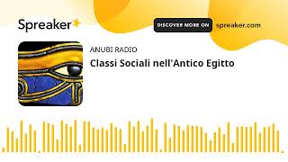 Classi Sociali nell'Antico Egitto