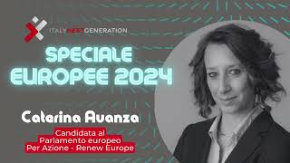 Speciale Europee 2024 - Intervista con Caterina Avanza - Azione Renew Europe