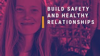 Building safety and healthy relationships by befriending and normalizing shame