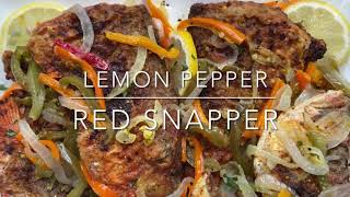 LEMON PEPPER RED SNAPPER | RED SNAPPER || FRUGALLYT