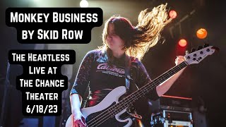 Monkey Business by Skid Row | The Heartless Live at The Chance Theater 6/18/23 | Shannon Wilk