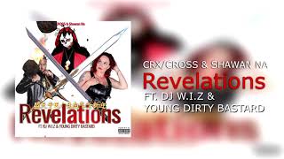 Dj Stavros & Shawan Na- Revelations ft. DJ W.I.Z & Young Dirty Bastard (Official Audio)