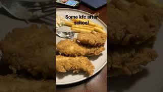 Some kfc after school