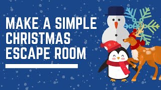 Make a Simple Christmas Escape Room