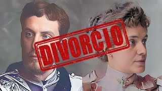 El primer divorcio de la Monarquía Española.