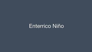 Enterrico de niño