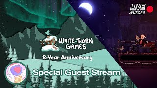 🔴The Whitethorn Games Birthday Celebration Continues w/ Guest @esnueil!